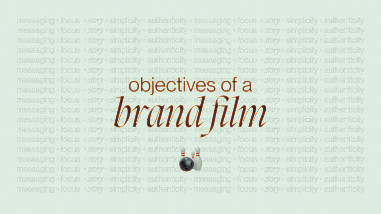 OBJECTIVES OF A BRAND FILM_WH_1.1.3